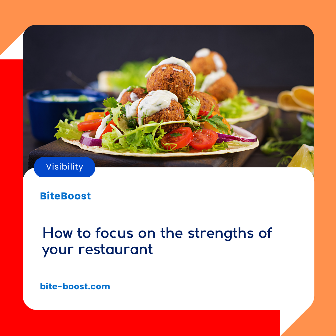 How to focus on the strengths of your restaurant